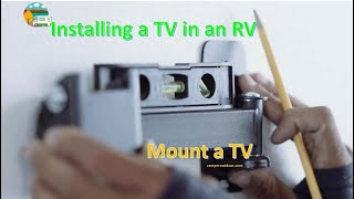 INSTALLING A TV IN AN RV  A StepbyStep Guide [upl. by Aserehtairam728]