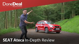 SEAT Ateca Full Review  DoneDeal [upl. by Arly]