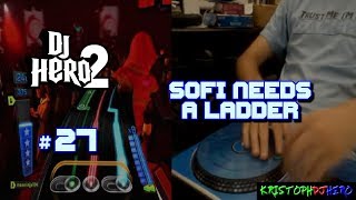 DJ Hero 2  Sofi Needs A Ladder 100 FC Expert [upl. by Eiramaneet]