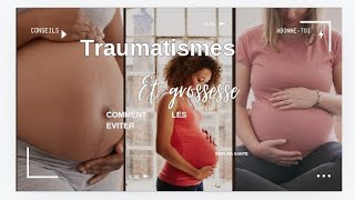 FEMME ENCEINTE PENDANT LA GROSSESSE  COMMENT EVITER LES TRAUMATISMES [upl. by Atiuqam569]