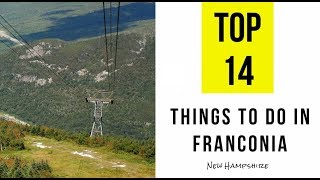 Attractions amp Things to do in Franconia New Hampshire [upl. by Gnap36]