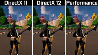 Fortnite Chapter 4  DirectX 11 vs DirectX 12 vs Performance Mode  FPS Boost [upl. by Nali]