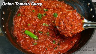 Simple amp Tasty Onion Tomato Curry Side Dish For Chapati Rice Onion Tomato Masala [upl. by Supen]