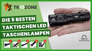 Die 5 besten taktischen LedTaschenlampen [upl. by Clarabelle]