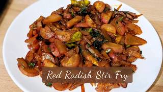 Quick amp Simple Red Radish Stir Fry in 10 Minutes  Radish Fry Recipe [upl. by Shutz]