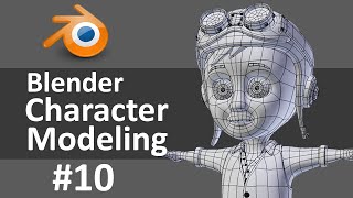 Blender Character Modeling 10 of 10 [upl. by Dahs464]