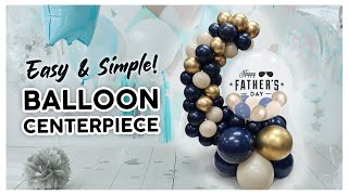 Balloon Bouquet Centerpiece Tutorial [upl. by Arnie]