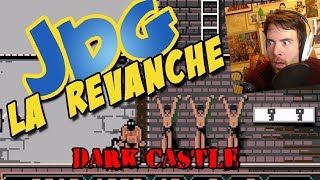 JdG la revanche  DARK CASTLE [upl. by Sholom144]