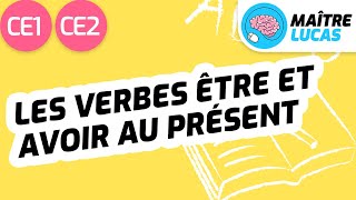 La conjugaison des verbes être et avoir CE1  CE2  Cycle 2  Français [upl. by Ydnim]