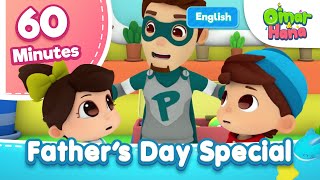 Greatest Dad  Fathers Day Special  Omar amp Hana  Islamic Series amp Songs For Kids [upl. by Thay]