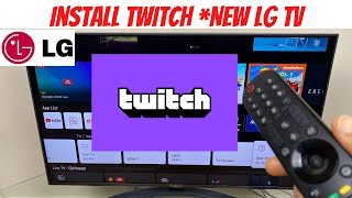 Install Twitch New LG Smart TV [upl. by Hsirrap]