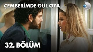 Çemberimde Gül Oya 32 Bölüm  Full Bölüm [upl. by Cryan]