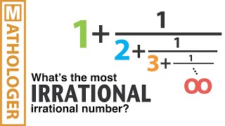 Infinite fractions and the most irrational number [upl. by Kahlil]