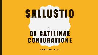 LEZIONE N21 Sallustio De Catilinae coniuratione [upl. by Anitsirhcairam]