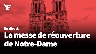 NotreDame suivez la messe de réouverture [upl. by Sivatco]