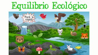 🌿¿Qué es el Equilibrio Ecológico🌈 Fácil y Rápido  BIOLOGÍA [upl. by Irec]