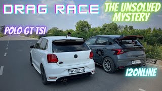 POLO GT TSI VS i20nLINE🔥 इसके आगे झुक के रहना पड़ेगा🫡🔥 DRAG RACE🔥II [upl. by Monson]