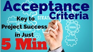 How What amp Why of Acceptance Criteria  acceptance criteria agile  acceptance criteria [upl. by Hayimas]