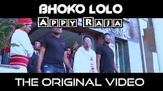 BHOKO LOLO ORIGINAL VIDEO  APPY RAJA  CHHATTISGARHI RAP [upl. by Asfah]