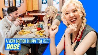 Rosé Goes For a Very British Chippy Tea  APT BLACKPINK and solo career secrets  Capital [upl. by Llennoj]