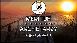 Meri Tufi  Archie Tarzy Sing along [upl. by Timmons]