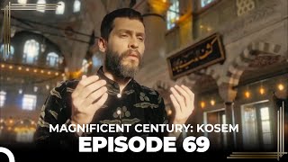 Magnificent Century Kosem Episode 69 English Subtitle [upl. by Laufer]