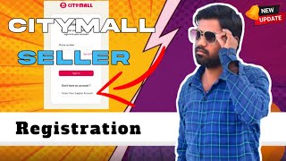 How to Sell on Citymall  Citymall Seller Registration  Citymall Par Seller Supplier Kaise Bane 🔥 [upl. by Yrrehc112]