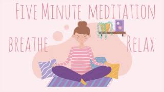 5 Minute Meditation  Breathe amp Relax  Mindful Meditation [upl. by Brackett916]