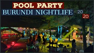 Pool Party on the World Beach Burundi Nightlife Amazing  Burundi Nightlife World Beach Bujumbura [upl. by Ymirej141]