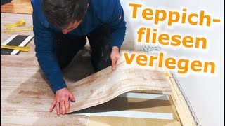 Teppichfliesen verlegen Teppichmodule selber verlegen  DIYVideo [upl. by Brandie]