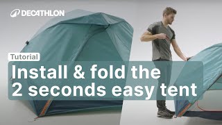 TUTORIAL  How to install amp fold the 2 SECONDS EASY TENT  DecathlonQUECHUA [upl. by Boris]