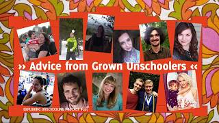 Advice from Grown Unschoolers Episode 207 [upl. by Agatha]