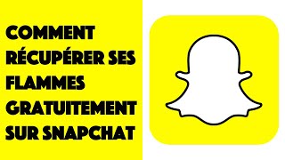 Comment récupérer ses flammes gratuitement sur Snapchat [upl. by Isyed]