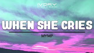 MYMP  When She Cries Official Lyric Video [upl. by Bing]