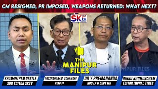 CM RESIGNED PR IMPOSED WEAPONS RETURNED WHAT NEXT on quotTHE MANIPUR FILESquot 270225 LIVE [upl. by Nnylharas]