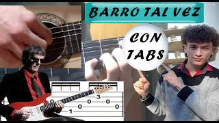 CÓMO TOCAR quotBARRO TAL VEZquot  TUTORIAL GUITARRA  CON TABS  PASO A PASO [upl. by Piero]