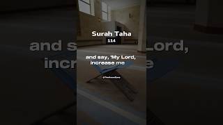 quotRabbi zidni ilmaquot Full Dua and Meaning  Surah Taha Verse 114  The Quran allah islamicscripture [upl. by Aicirtam]