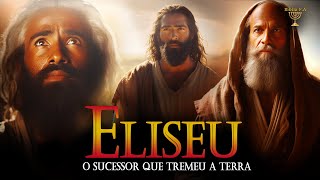 Toda história do profeta Eliseu o sucessor de Elias que tremeu a terra na Bíblia Falada [upl. by Shaylynn]