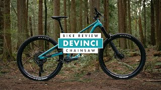 Devinci Chainsaw  Bike Review [upl. by Ailenroc583]