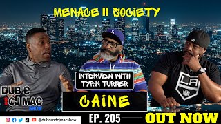 Tyrin Turner aka Caine quotMenace to Societyquot Interview S2 ep 205 [upl. by Ardell]