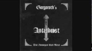 Gorgoroth  Antichrist [upl. by Bonn265]