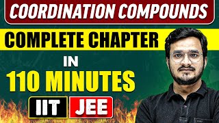 COORDINATION COMPOUNDS in 110 Minutes  Full Chapter Revision  Class 11th JEE [upl. by Suhail]