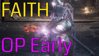 Dark Souls 3  Overpowered quotFaithquot Early Sunlight Straight Sword [upl. by Sessler]