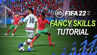 FIFA 22 TOP 5 FANCY SKILL MOVES  FANCY amp EFFECTIVE SKILL MOVES TUTORIAL [upl. by Tiersten]