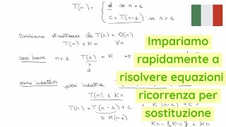 EQUAZIONI DI RICORRENZA  METODO PER SOSTITUZIONE  RICERCA LINEARE RICORSIVA [upl. by Lasko]