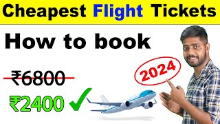 How to book cheapest flight tickets  how to find cheap flights  How to get cheap flight tickets [upl. by Nawak]