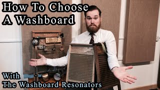 How to Choose a Washboard  Beginners Washboard Advice [upl. by Mackenzie]