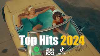 Top Hits 2024 ♫ New Songs 2024 ♫ Trending Songs 2024 Billboard Hot 100 [upl. by Rayburn]