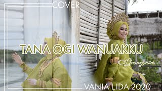 TANA OGI WANUAKKU  BUGIS   VANIA LIDA 2020  COVER [upl. by Remat]