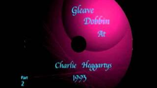 Gleave Dobbin At Charlie Heggartys 1993 P2 [upl. by Cormack]